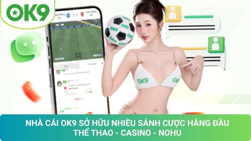 OK9 🎖️ Trang Chủ Uy Tín OK9.COM Chính Thức ⭐️ Ưu Đãi Hot 19 Kho Game Đỉnh Cao Của OK9: Trải Nghiệm Cá Cược Bất Tận